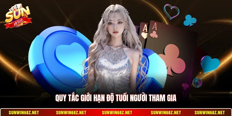 Quy tắc giới hạn độ tuổi người tham gia